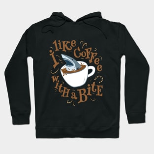 I like Coffee with a Bite - Shark in a Cup Hoodie